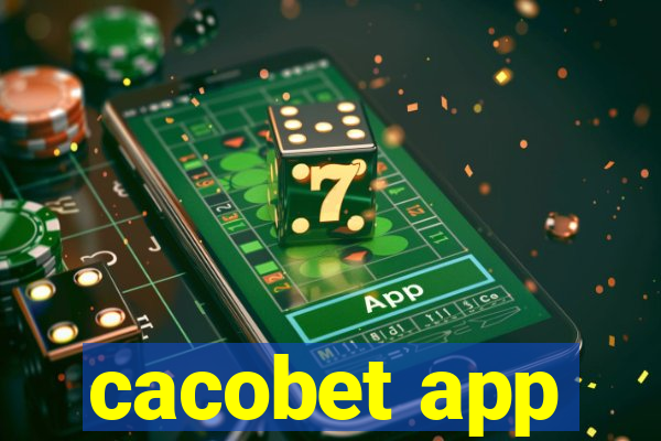 cacobet app